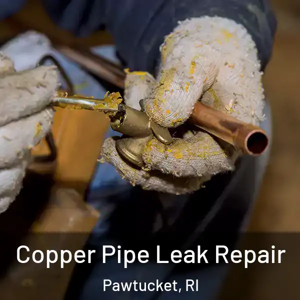  Copper Pipe Leak Repair Pawtucket, RI