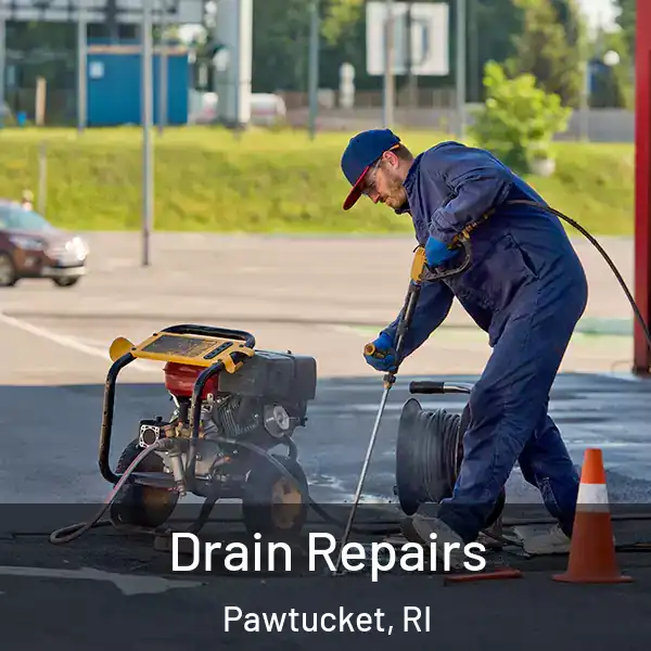  Drain Repairs Pawtucket, RI