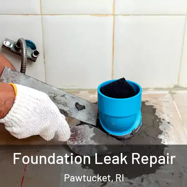  Foundation Leak Repair Pawtucket, RI