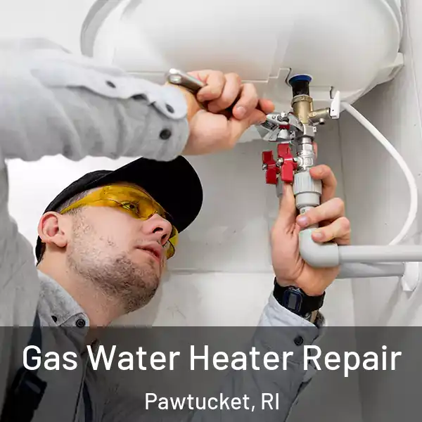  Gas Water Heater Repair Pawtucket, RI