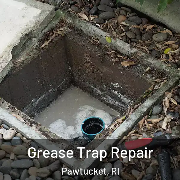  Grease Trap Repair Pawtucket, RI