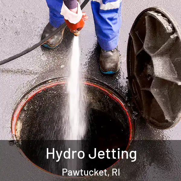  Hydro Jetting Pawtucket, RI