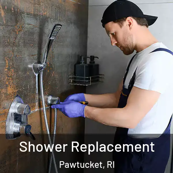  Shower Replacement Pawtucket, RI