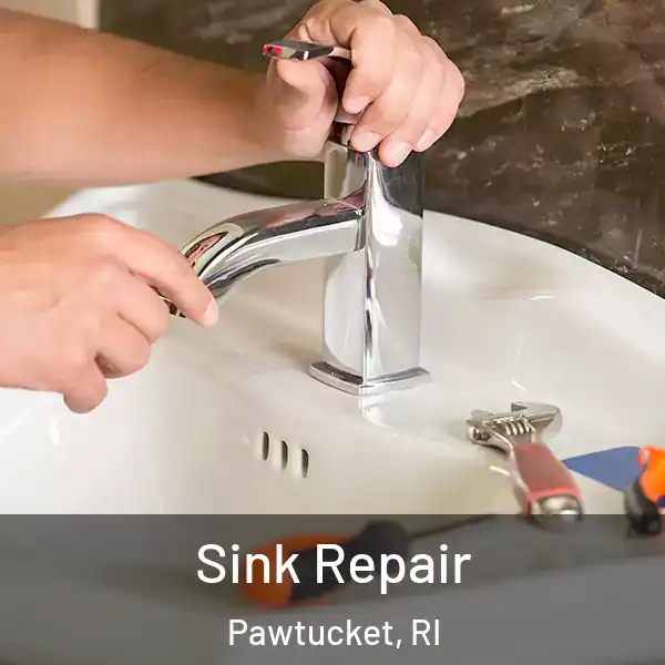  Sink Repair Pawtucket, RI