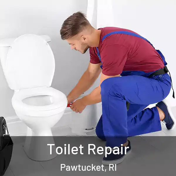  Toilet Repair Pawtucket, RI