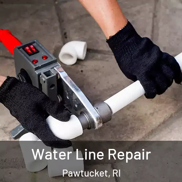  Water Line Repair Pawtucket, RI