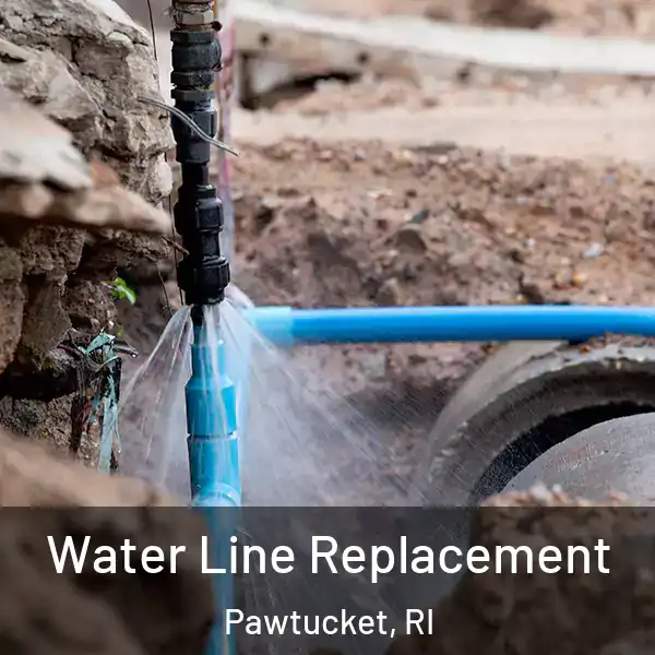  Water Line Replacement Pawtucket, RI