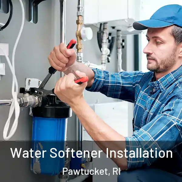  Water Softener Installation Pawtucket, RI